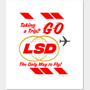 Taking a Trip? Go LSD the only way to fly Posters and Art